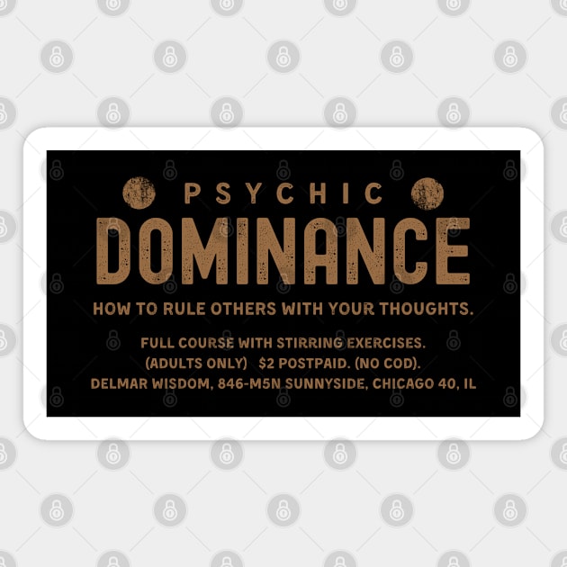 Psychic Dominance Vintage Ad Design Magnet by Timeless Chaos